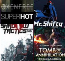5 Jeux Offerts (Shadow Tactics : Blades of the Shogun  / SuperHot / OxenFree / Tales from Candlekeep: Tomb of Annihilation / Mr. Shifty)